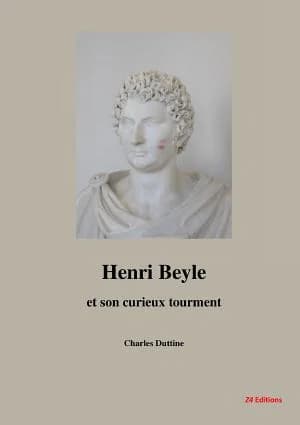 Cover of Henri Beyle et son curieux tourment