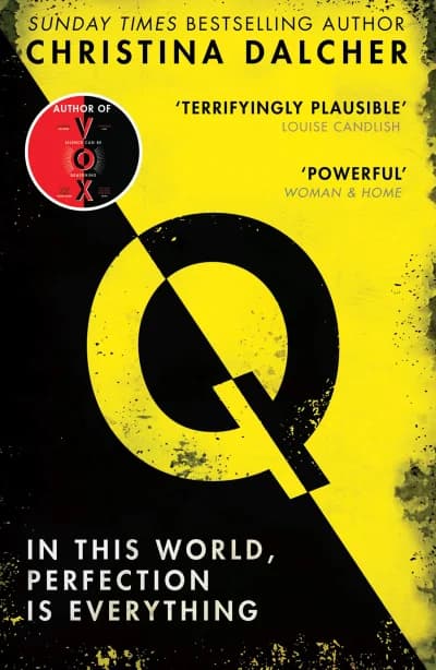 Cover of Q: An explosive thriller from the bestselling author of VOX by Christina Dalcher