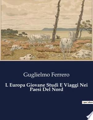 Cover of L Europa Giovane Studi E Viaggi Nei Paesi Del Nord