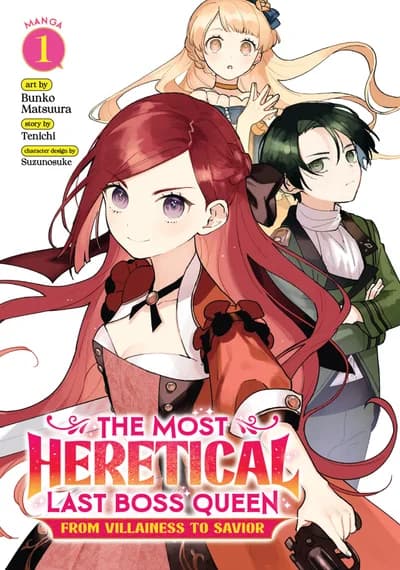 Cover of The Most Heretical Last Boss Queen: From Villainess to Savior (Light Novel) Vol. 10