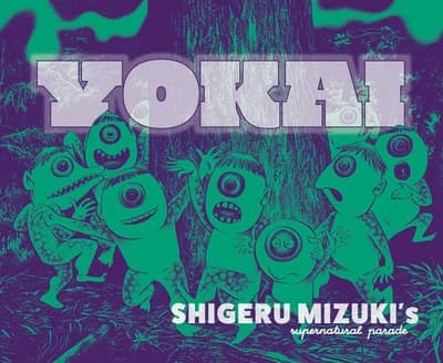 Cover of Yokai: Shigeru Mizuki's Supernatural Parade Hardcover
