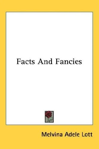 Cover of Facts And Fancies