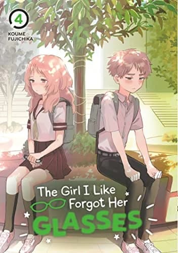Cover of Girl I Like Forgot Her Glasses 04