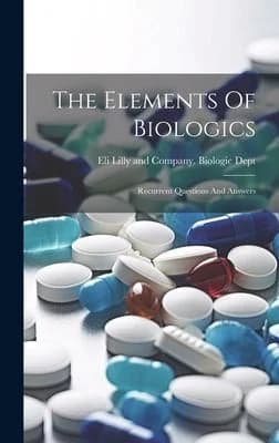 Cover of The Elements Of Biologics