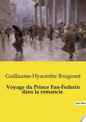 Cover of Voyage du Prince Fan-Federin dans la romancie