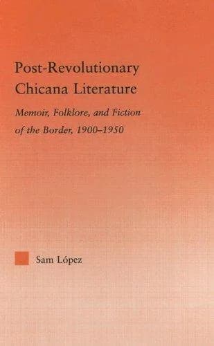 Cover of Post-Revolutionary Chicana Literature