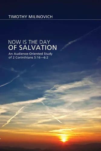 Cover of Now Is the Day of Salvation