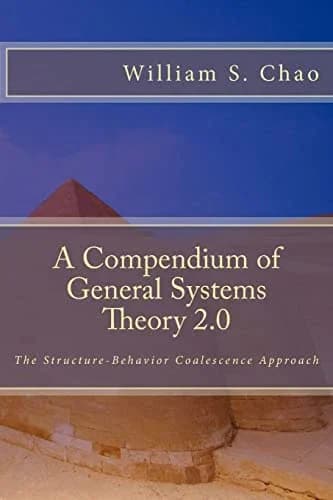 Cover of A Compendium of General Systems Theory 2.0