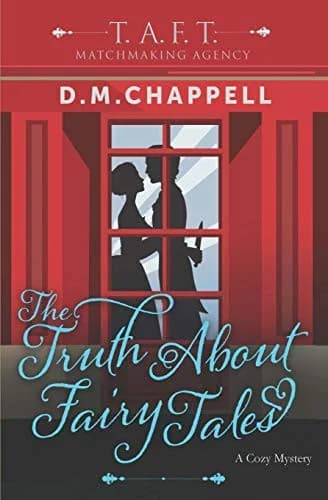 Cover of The Truth About Fairy Tales (Matchmaking Agency)