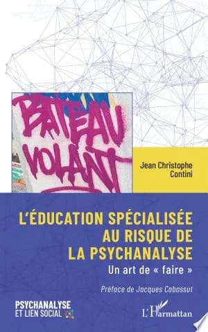 Cover of L'éducation spécialisée au risque de la psychanalyse
