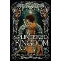 Cover of Splintered Kingdom Volume 2