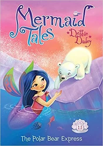 The Polar Bear Express: Book 11 (Mermaid Tales Set 2)