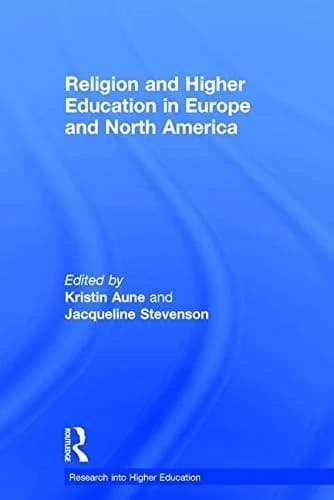 Cover of Religion and Higher Education in Europe and North America