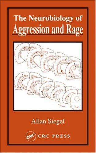 Cover of Neurobiology of Aggression and Rage