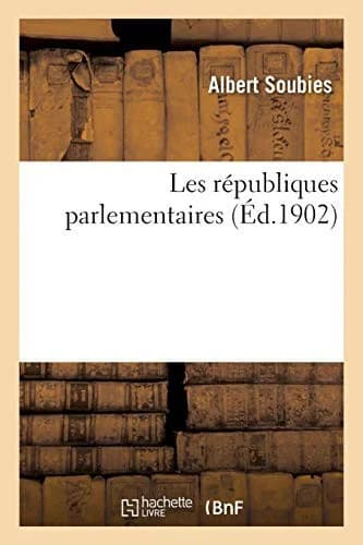 Cover of Les Républiques Parlementaires