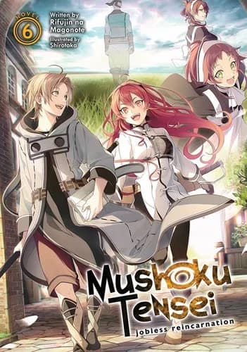 Cover of Mushoku Tensei: Jobless Reincarnation 6