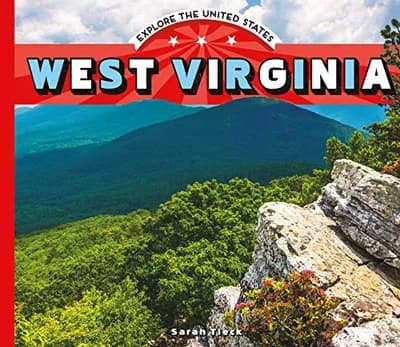 Cover of West Virginia (Explore the United States)