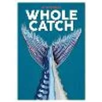 Cover of Whole Catch Volume 10