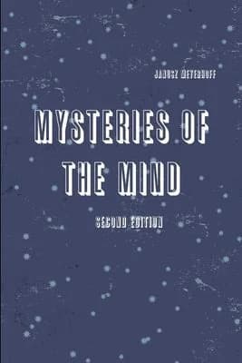 Cover of Mysteries of the mind second edition