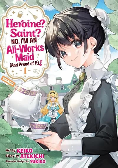 Cover of Heroine? Saint? No, I'm an All-Works Maid (And Proud of It)! Manga Volume 4