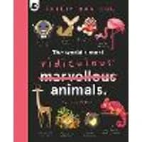 Cover of The World's Most Ridiculous Animals Volume 2