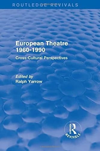 Cover of European Theatre 1960-1990 (Routledge Revivals)