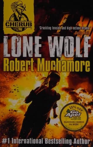 Cover of Lone Wolf: Book 16 (CHERUB) by Robert Muchamore - Young Adult - Paperback