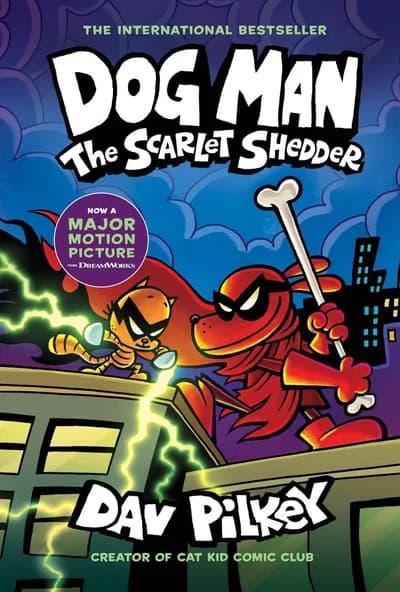 Cover of Dog Man 12: The Scarlet Shedder Dav Pilkey Graphic Novel Hardcover Book For Kids