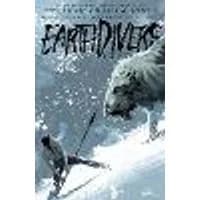 Cover of Earthdivers, Vol. 2: Ice Age