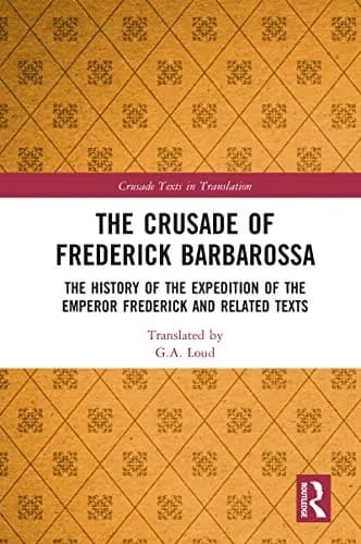 Cover of The Crusade of Frederick Barbarossa