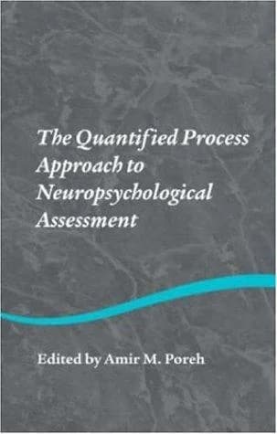 Cover of The Quantified Process Approach to Neuropsychological Assessment