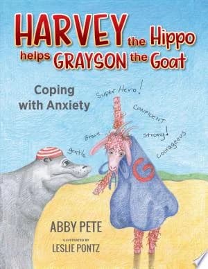 Cover of Harvey the Hippo Helps Grayson the Goat
