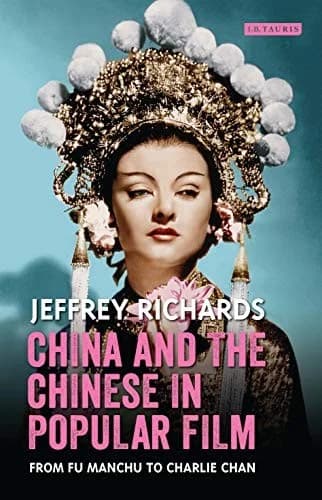 Cover of China and the Chinese in Popular Film