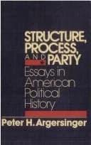 Cover of Structure, Process and Party: