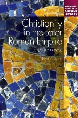 Cover of Christianity in the Later Roman Empire: A Sourcebook