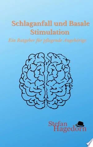 Cover of Schlaganfall und Basale Stimulation Ratgeber fr pflegende Angehrige