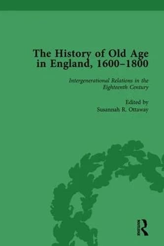 Cover of The History of Old Age in England, 1600-1800, Part I Vol 4