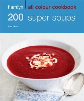 200 Super Soups by Sara Lewis - Non Fiction - Paperback