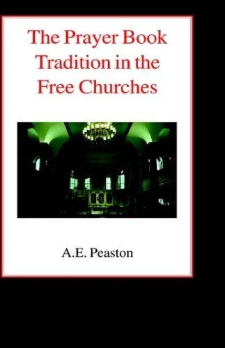 Cover of The Prayer Book Tradition in the Free Churches