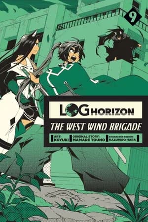 Cover of Log Horizon: The West Wind Brigade Manga Volume 9