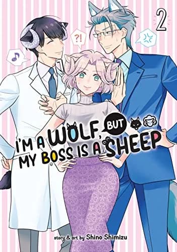 Cover of I'm a Wolf, but My Boss Is a Sheep! Vol. 2