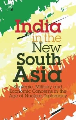 Cover of India in the New South Asia