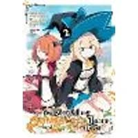 Cover of I've Been Killing Slimes for 300 Years and Maxed Out My Level, Vol. 2 (manga)