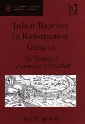 Cover of Infant Baptism in Reformation Geneva